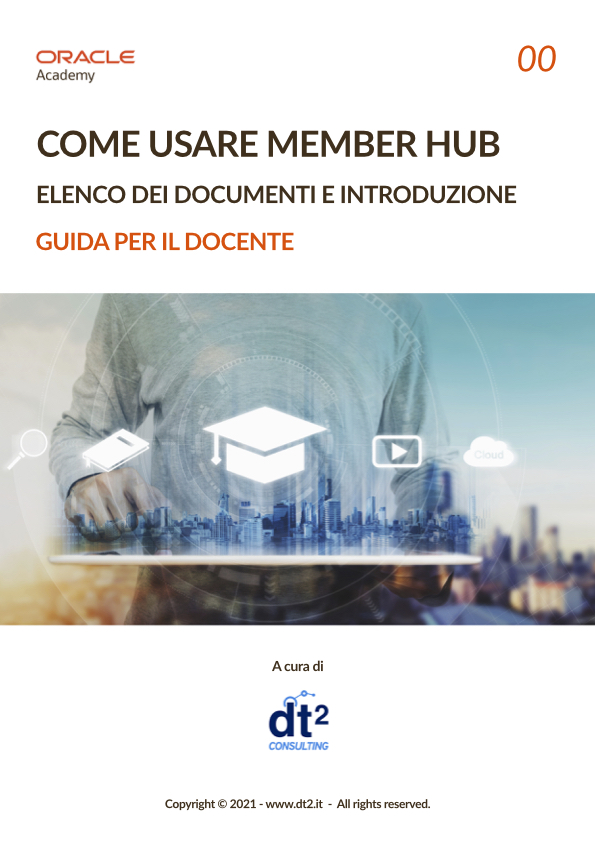 00- Come usare Oracle Academy Member Hub - Guida per il Docente- Introduzione e indice